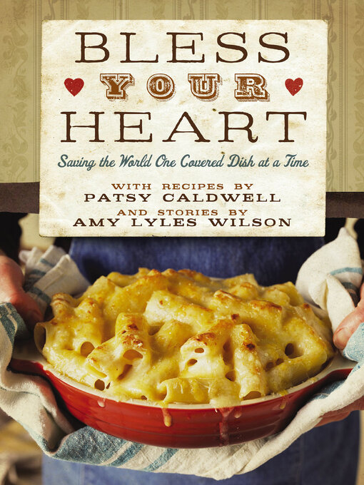 Title details for Bless Your Heart by Patsy Caldwell - Available